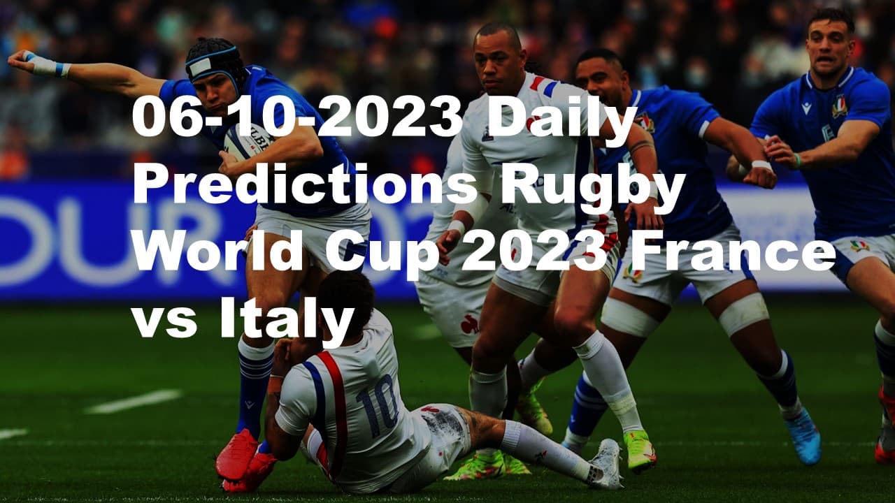 Rugby predictions France vs Italy